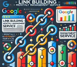 Link Building - Monthly Management Service